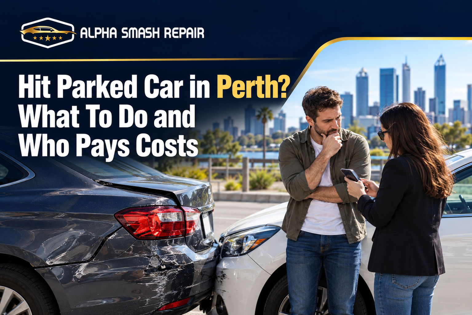 Hit Parked Car in Perth? What To Do and Who Pays Costs